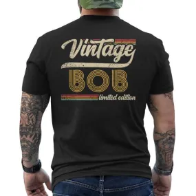 Classic Personalized Vintage Bob Limited Edition Men Men's T-shirt Back Print