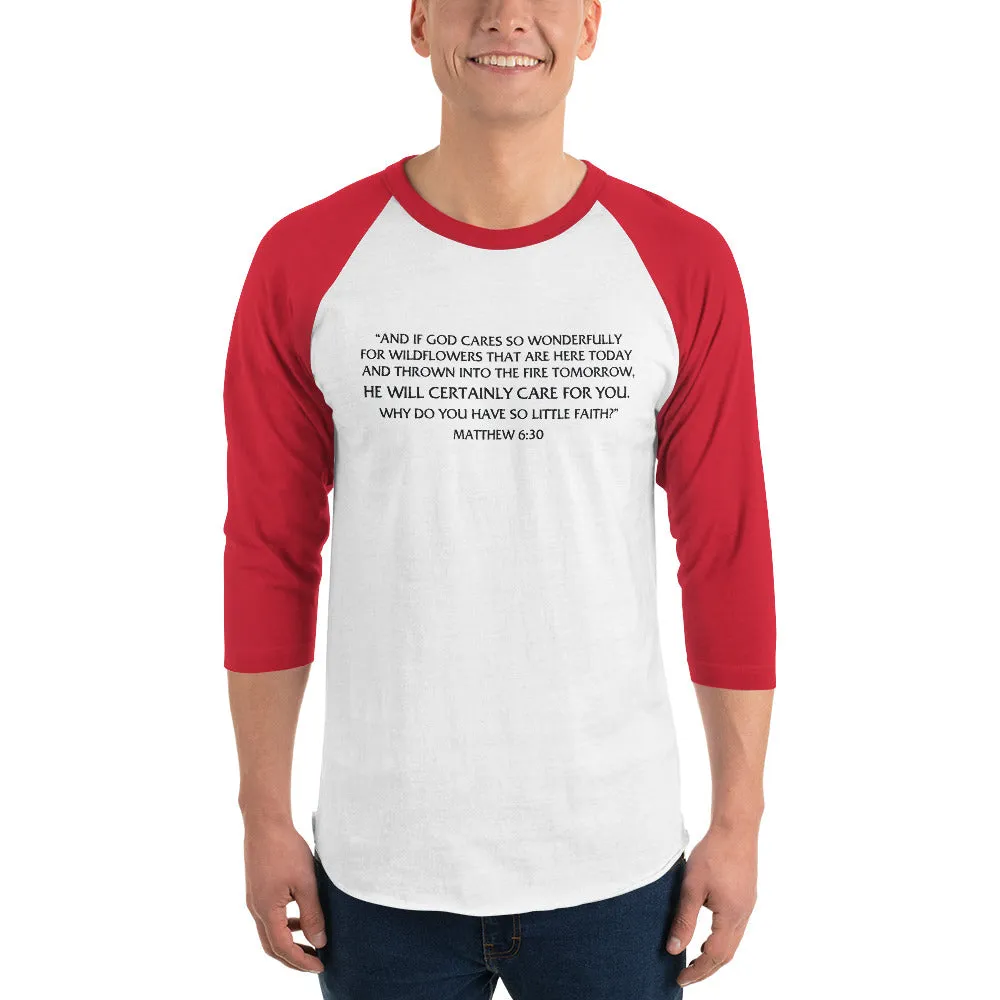 Margo's Collection - Matthew 6:30 - 3/4 sleeve raglan shirt