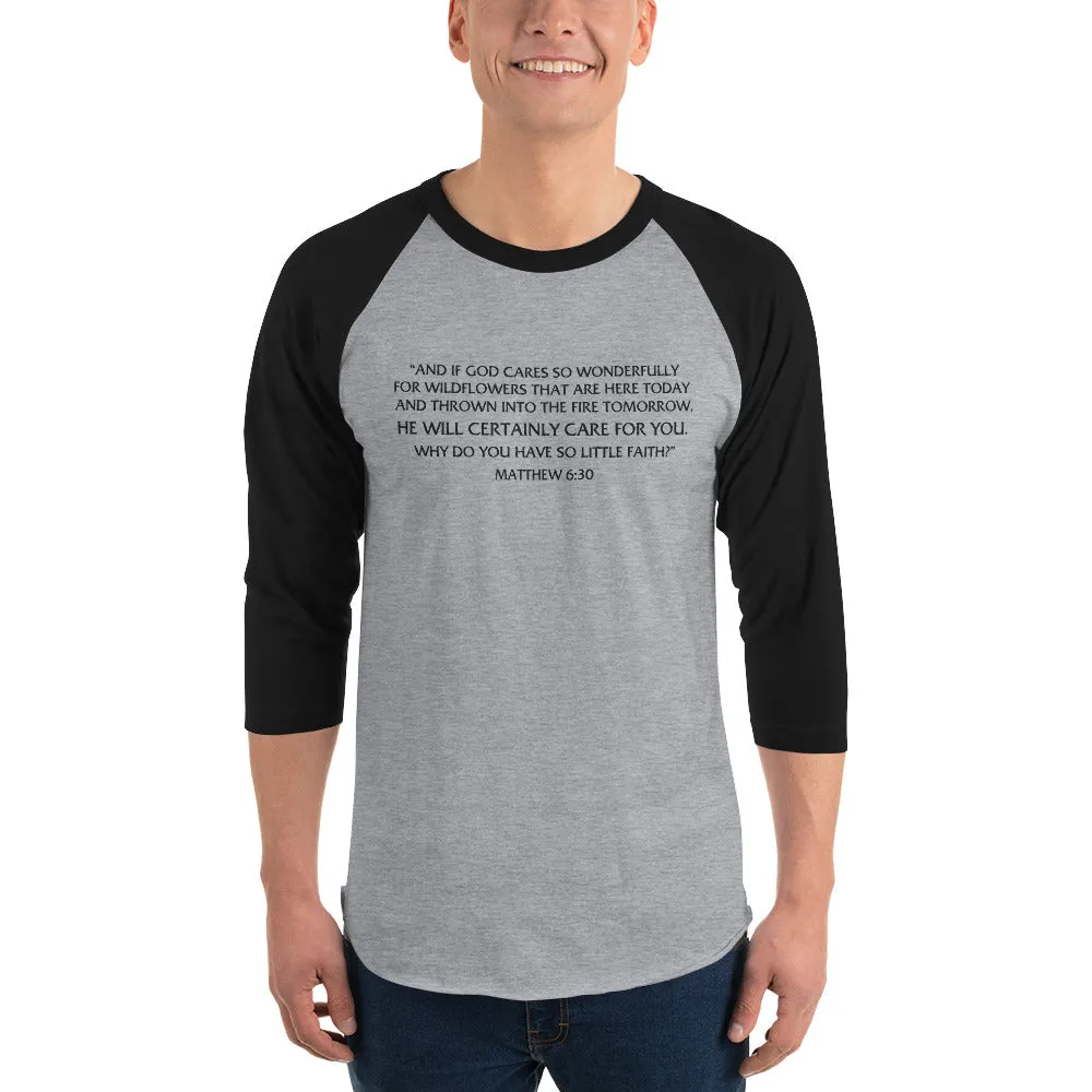 Margo's Collection - Matthew 6:30 - 3/4 sleeve raglan shirt