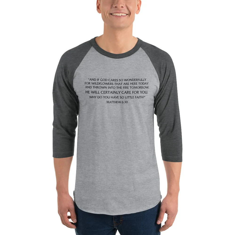 Margo's Collection - Matthew 6:30 - 3/4 sleeve raglan shirt