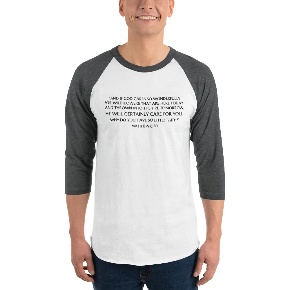 Margo's Collection - Matthew 6:30 - 3/4 sleeve raglan shirt